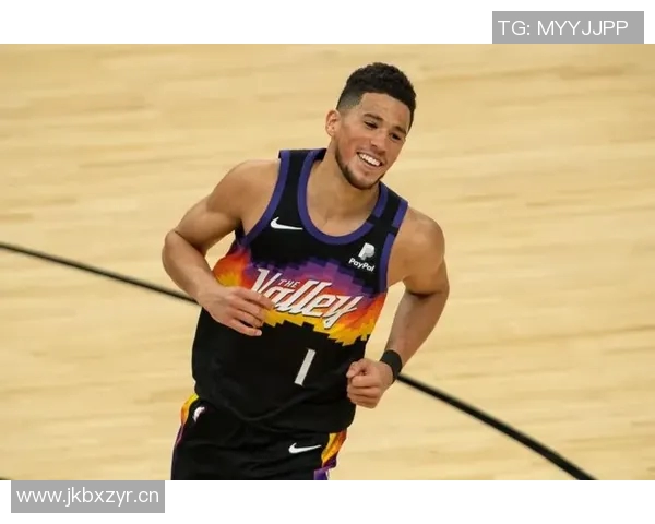 布克三节高效表现斩获24分7助攻正负值22助球队取得领先 布克三节高效表现斩获24分7助攻正负值22助球队取得领先