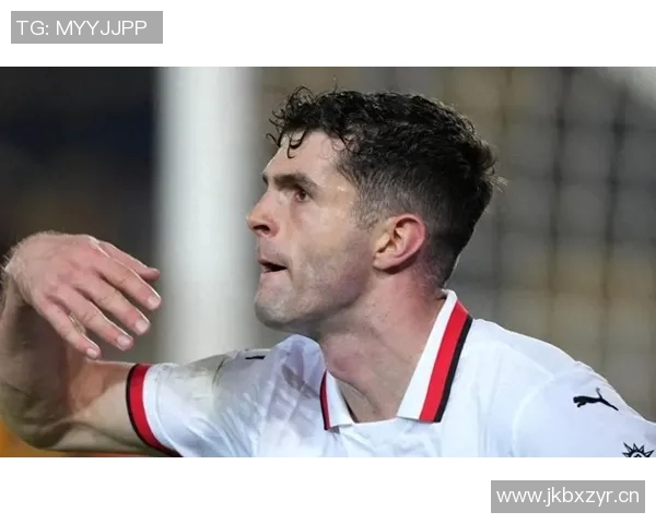 普利西奇替补双响助球队逆转胜利社媒欢庆精彩时刻