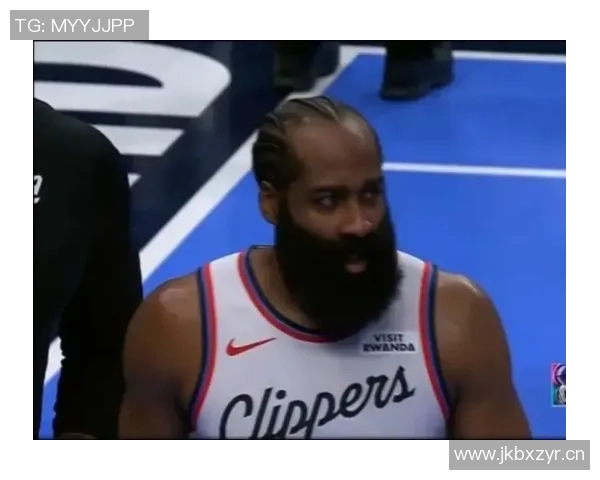 哈登再度燃尽赛场格莱姆斯手肘碰撞引发热议